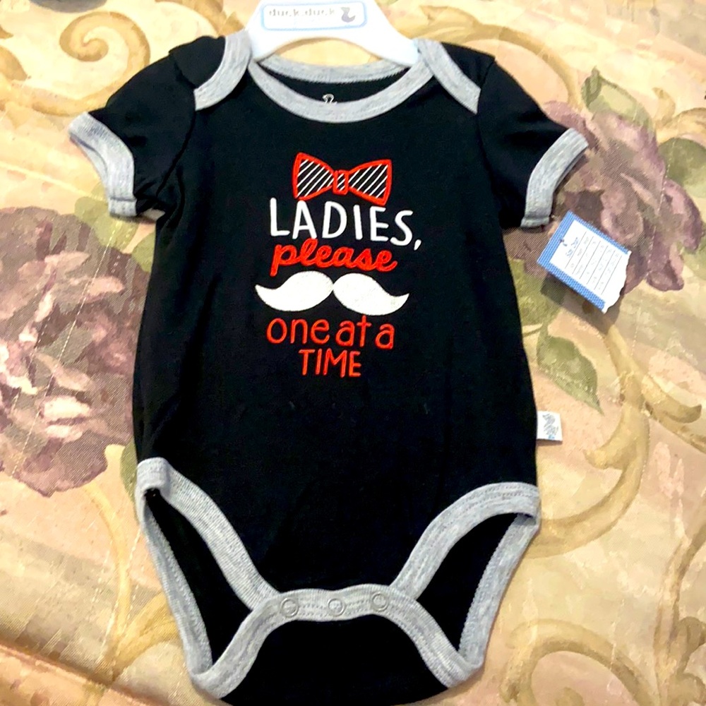 Ladies please one at a time onesie 6/9 months